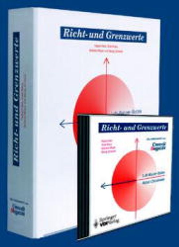 Richt- und Grenzwerte im deutschen und europäischen Umweltrecht