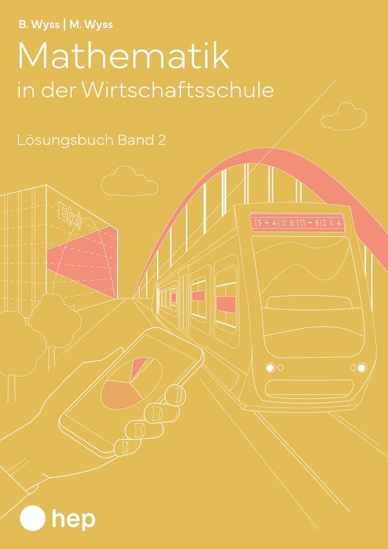 Mathematik in der Wirtschaftsschule - Band 2 (Print inkl. E-Book Edubase)