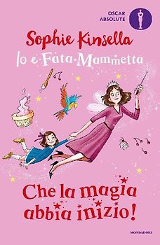 Che la magia abbia inizio! Io e Fata Mammetta