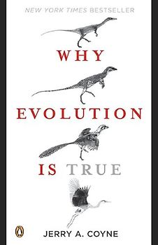 Why Evolution Is True - Jerry A. Coyne