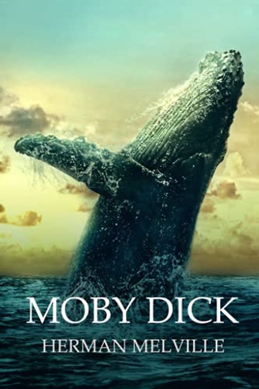 Moby Dick: With original illustrations - annotated