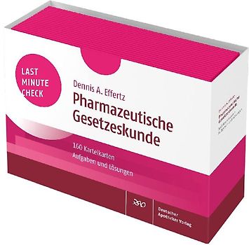Last Minute Check - Pharmazeutische Gesetzeskunde