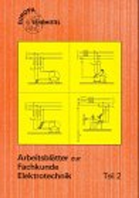 Arbeitsblätter zur Fachkunde Elektrotechnik