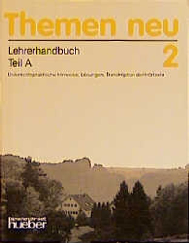 Themen neu 2. Lehrwerk für Deutsch als Fremdsprache / Themen neu 2