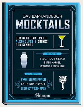 Das Barhandbuch Mocktails