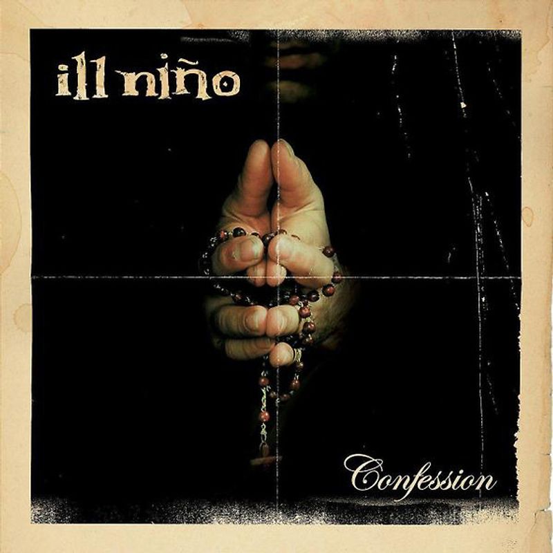 Ill Niño - Confession