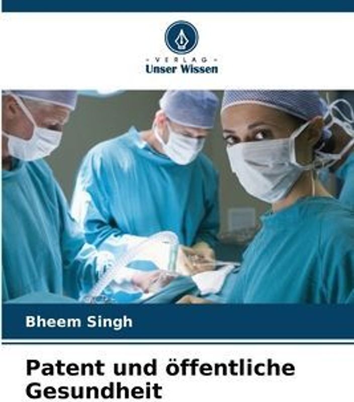 Patent und öffentliche Gesundheit