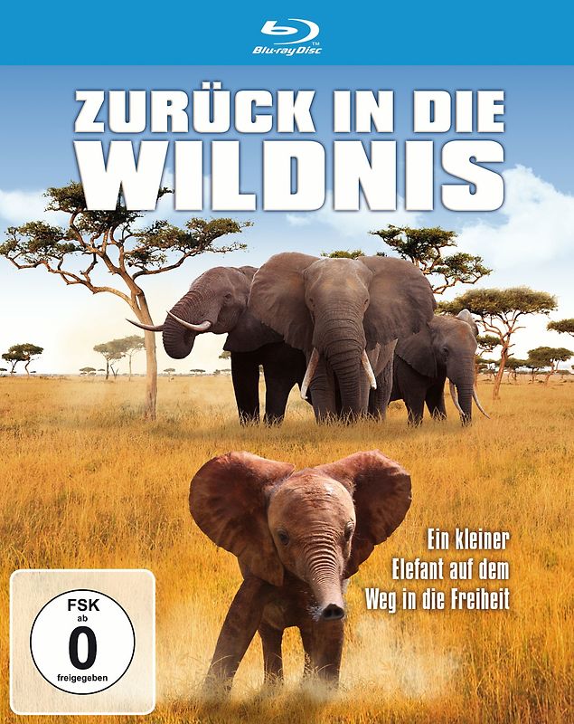 Zurück in die Wildnis - Ein kleiner Elefant auf dem Weg in die Freiheit Blu-ray Disc