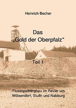 Das Gold der Oberpfalz - Teil 1