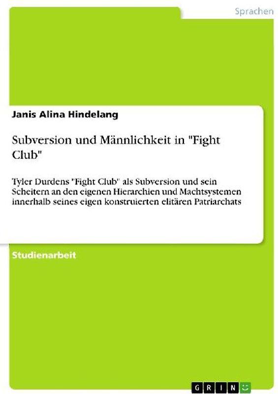 Subversion und Männlichkeit in "Fight Club"