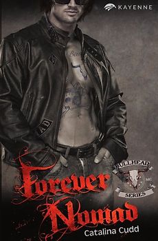 Bullhead MC-Serie / Forever Nomad