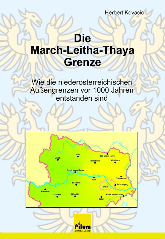 Die March-Leitha-Thaya Grenze