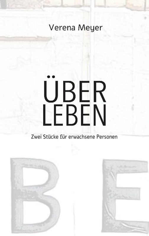 Über Leben