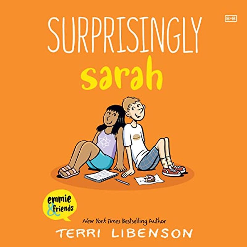 Surprisingly Sarah (The Emmie & Friends Series)