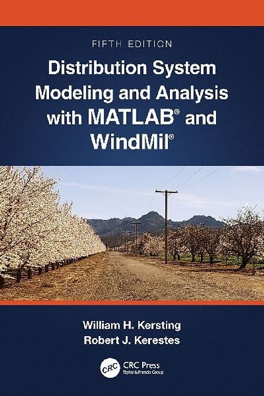 Distribution System Modeling and Analysis with MATLAB® and WindMil®