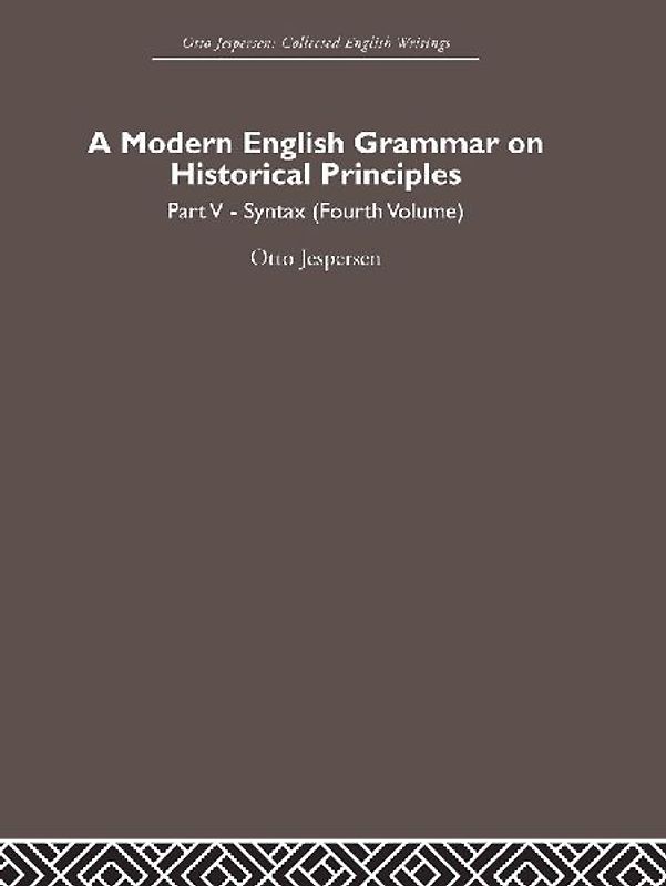A Modern English Grammar on Historical Principles