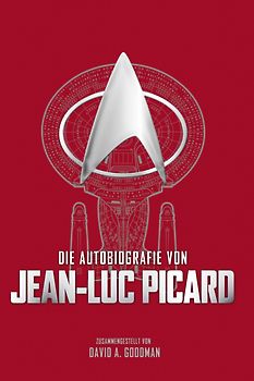 Die Autobiografie von Jean-Luc Picard