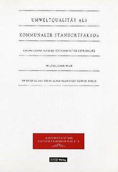 Umweltqualität als kommunaler Standortfaktor.