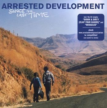 Arrested Development - Since the Last Time