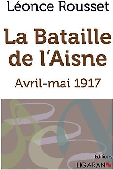 La Bataille de l'Aisne