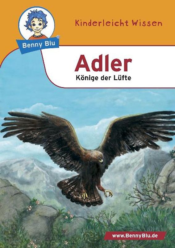 Benny Blu - Adler. Könige der Lüfte