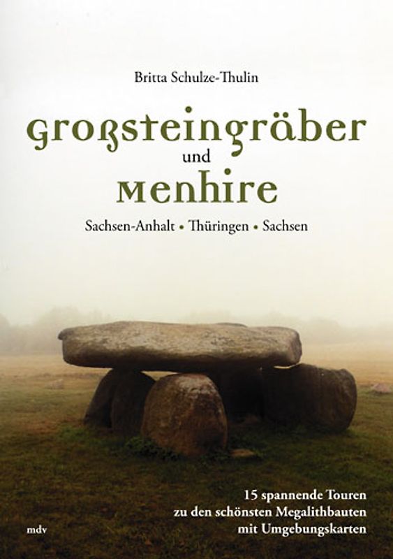 Grosssteingräber und Menhire