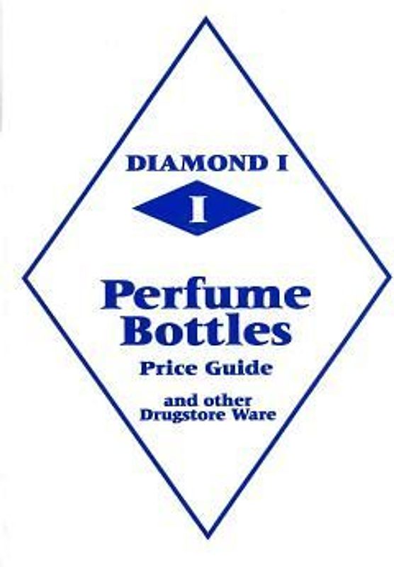 Diamond 1 Perfume Bottles Price Guide