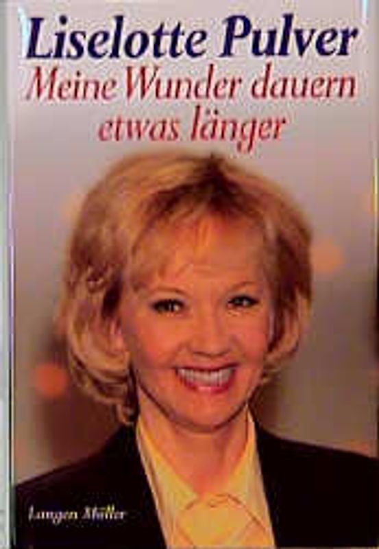 Meine Wunder dauern etwas länger