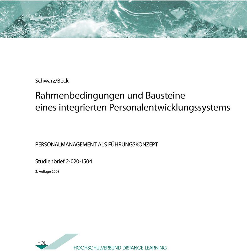 Rahmenbedingungen und Bausteine eines integrierten Personalentwicklungssystems