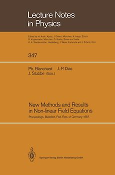 New Methods and Results in Non-linear Field Equations