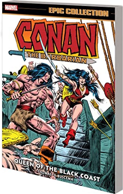 Conan the Barbarian Epic Collection: The Original Marvel Years - Queen of the Black Coast