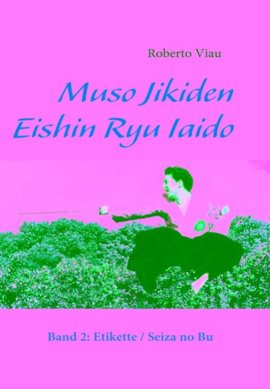 Muso Jikiden Eishin Ryu Iaido