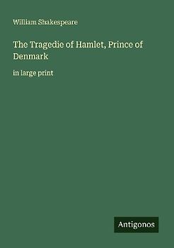 The Tragedie of Hamlet, Prince of Denmark