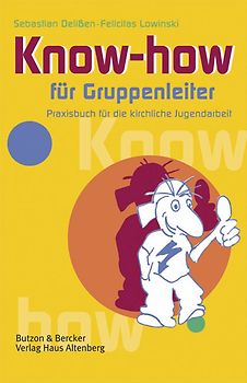Know-how für Gruppenleiter