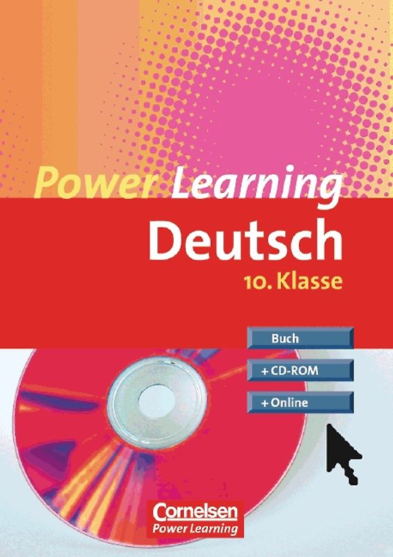 Power Learning. Deutsch / 10. Schuljahr - Übungsbuch mit Lösungsheft, CD-ROM und Online-Angebot