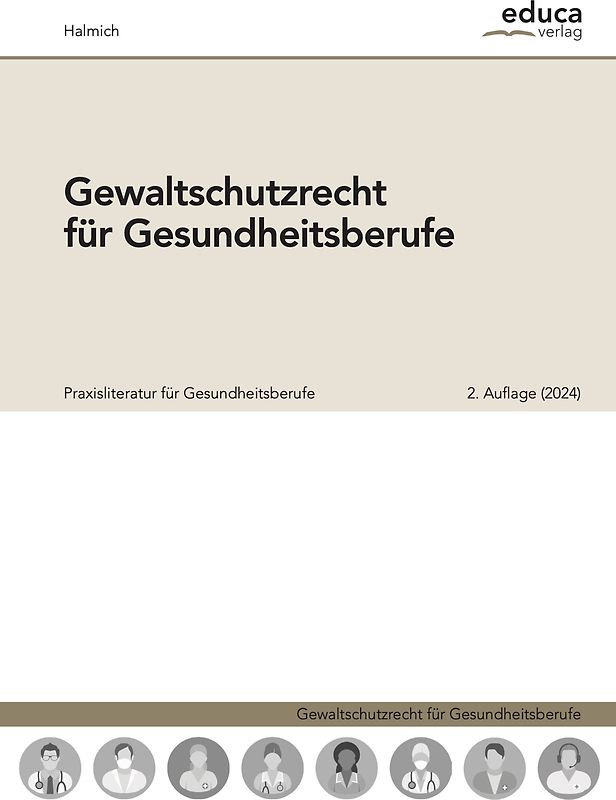 Gewaltschutzrecht für Gesundheitsberufe