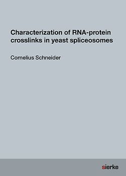 Characterization of RNA-protein crosslinks in yeast spliceosomes