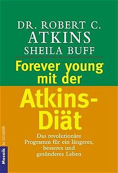 Forever young mit der Atkins-Diät