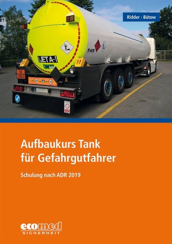 Aufbaukurs Tank für Gefahrgutfahrer