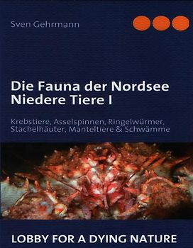 Die Fauna der Nordsee Niedere Tiere I