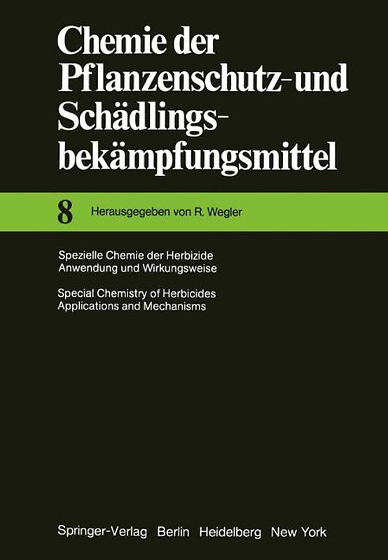 Spezielle Chemie der Herbizide · Anwendung und Wirkungsweise / Special Chemistry of Herbicides · Applications and Mechanisms
