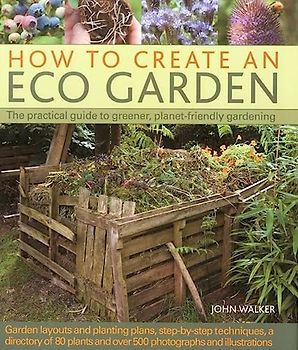 How to Create an Eco Garden