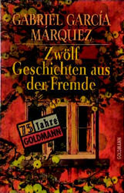 Zwölf Geschichten aus der Fremde