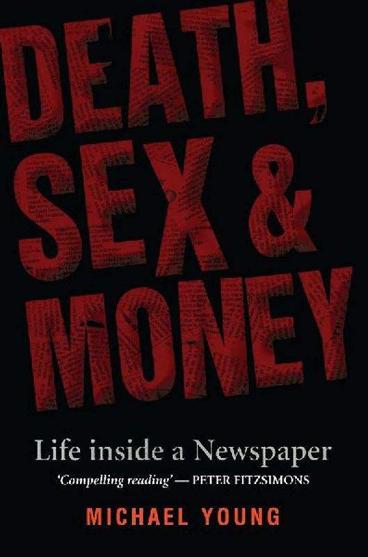 Death, Sex and Money