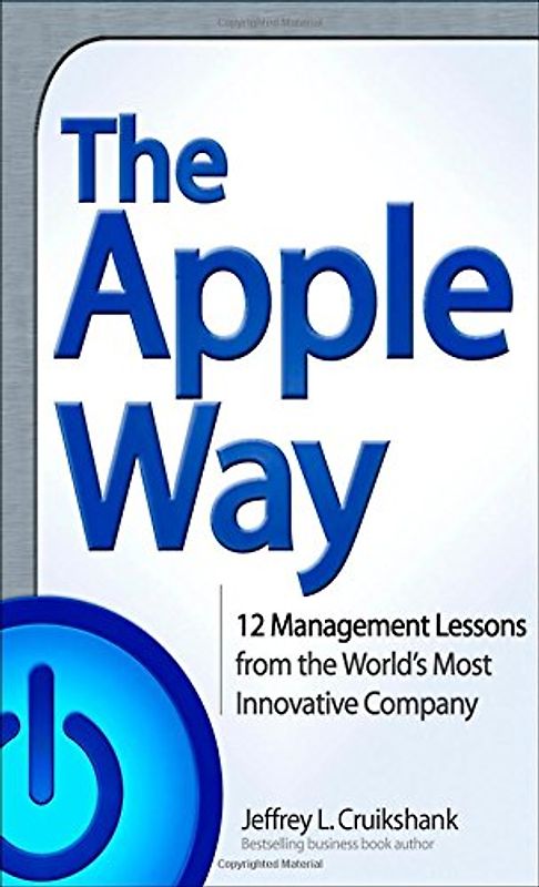 The Apple Way - Jeffrey L. Cruikshank