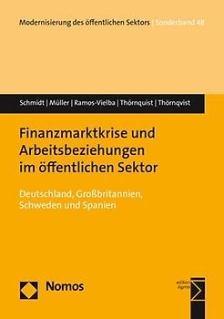Finanzmarktkrise und Arbeitsbeziehungen im öffentlichen Sektor