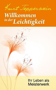 Willkommen in der Leichtigkeit