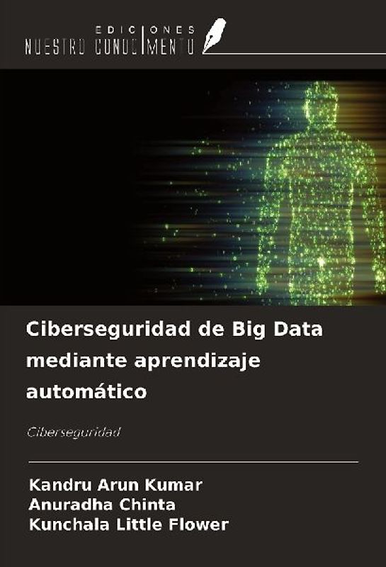 Ciberseguridad de Big Data mediante aprendizaje automático