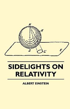 Sidelights on Relativity (Illustrated Edition)