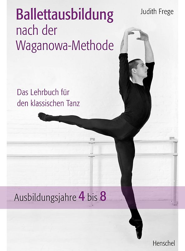 Ballettausbildung nach der Waganowa-Methode